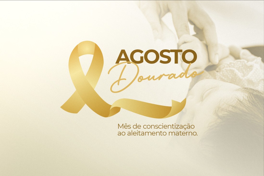 Campanha Agosto Dourado: Conscientização sobre Aleitamento Materno